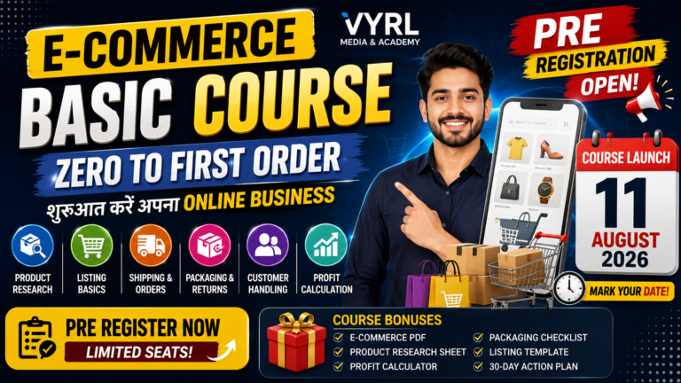 E-Commerce Basic Course | Zero Se Online Business Shuru Karein | Pre-Registration Open | 11 August 2026